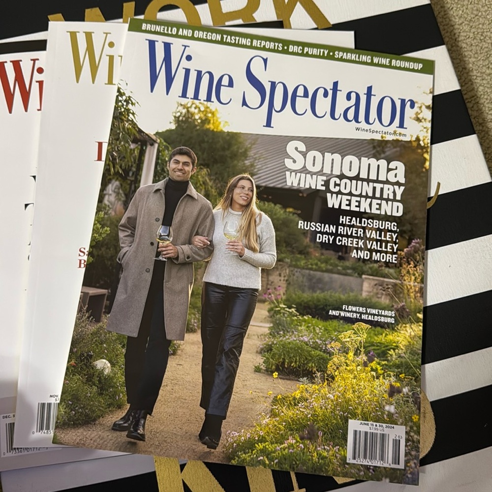 Wine Spectator Magazine: SONOMA WINE COUNTRY WEEKEND: June 2024